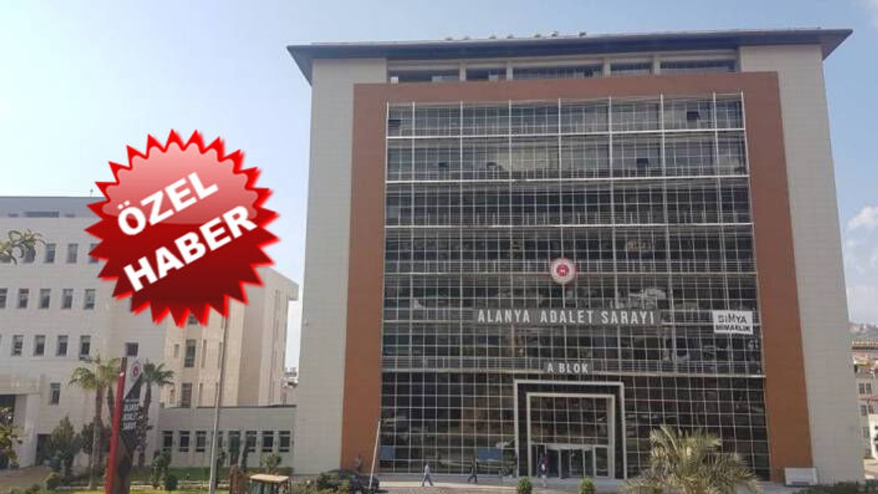 Alanya'da 2 zehir tacirine 16 yıl 8 ay hapis