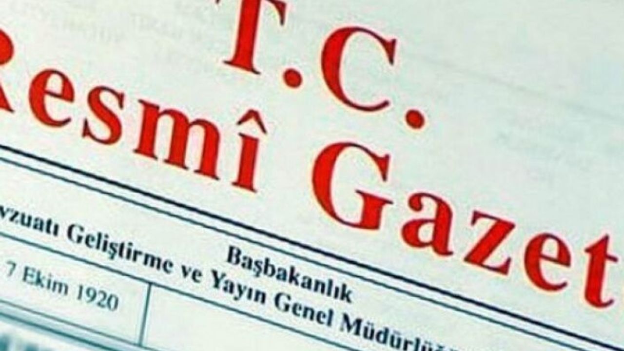 Cumhurbaşkanlığı atama kararları Resmi Gazete’de yayımlandı