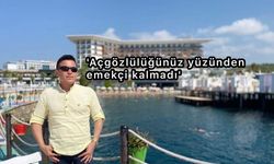 Hakan Halit Yeni'den turizmcilere sitem dolu sözler!