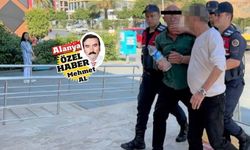 Alanya’da oğlunu öldüren baba bugün hakim karşısında
