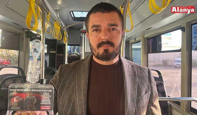 Alanya'da otobüslerde ‘Sayenizde Ayaktayız’ mesajı