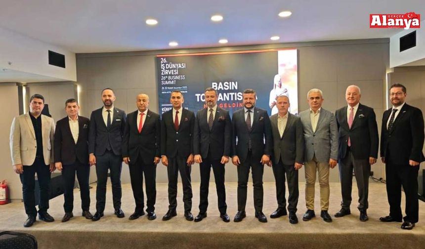 26. İş Dünyası Zirvesi Antalya'da düzenlenecek