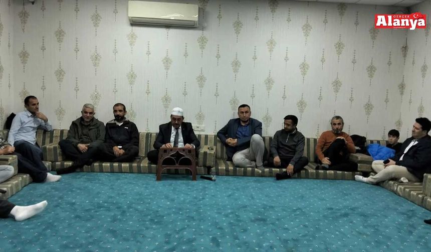 Alanya Müftüsü Mehmet Seven akşam sohbetine katıldı