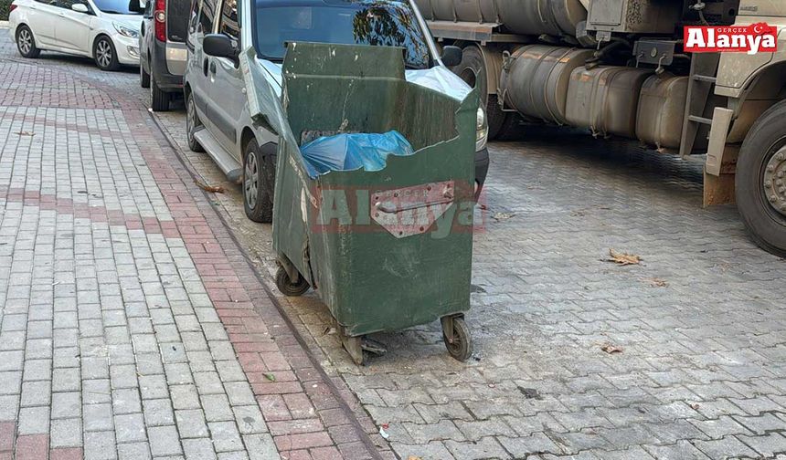 Alanya’da çöp konteynerinin kendisi çöp haline geldi