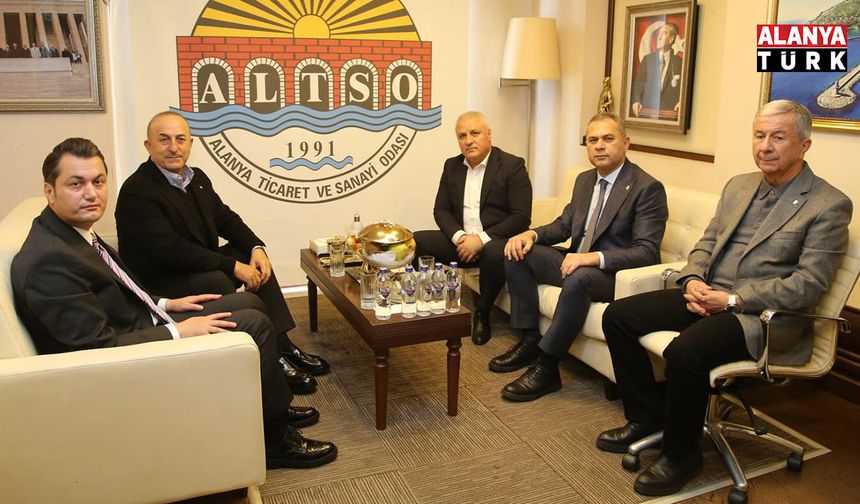 Mevlüt Çavuşoğlu'ndan ALTSO'ya ziyaret